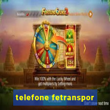 telefone fetranspor